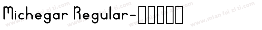 Michegar Regular字体转换